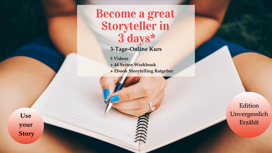 Become a great Storyteller in 3 Days*