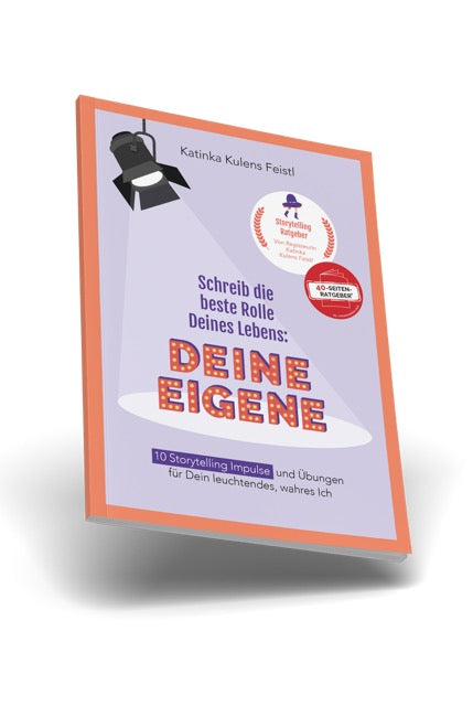 Schreib die beste Rolle Deines Lebens - Deine Eigene